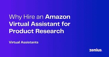 Text: Why Hire an Amazon Virtual Assistant for Product Research. Virtual Assistants. Zenlus