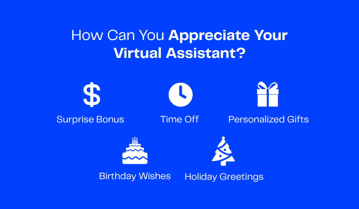 Ways to appreciate your virtual assistant: bonus, time off, gifts, wishes, greetings