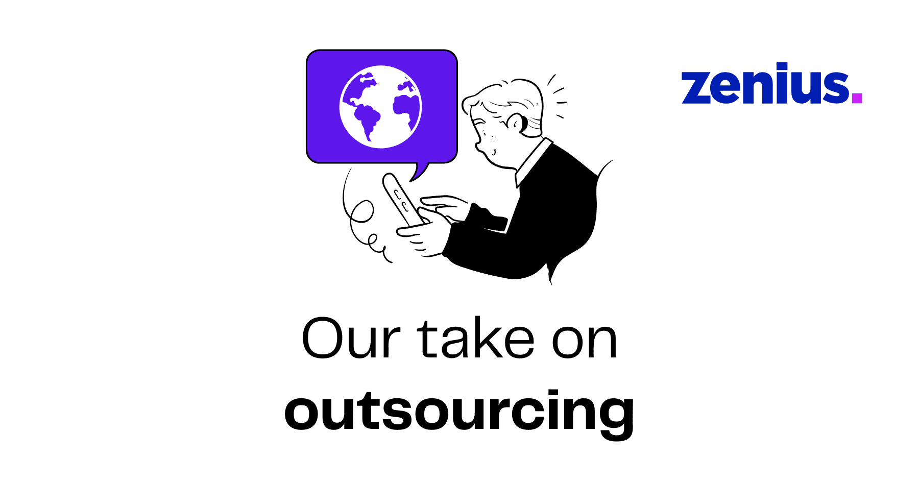 Insights on Outsourcing | Zenius