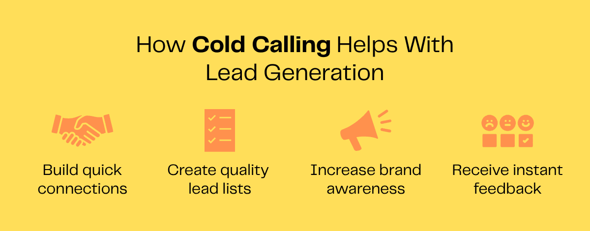 Infographic: How cold calling helps with lead generation. Benefits include building quick connections, creating quality lead lists, increasing brand awareness, and receiving instant feedback.