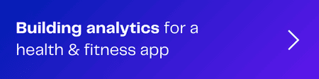 Building analytics for a health & fitness app with a forward arrow icon