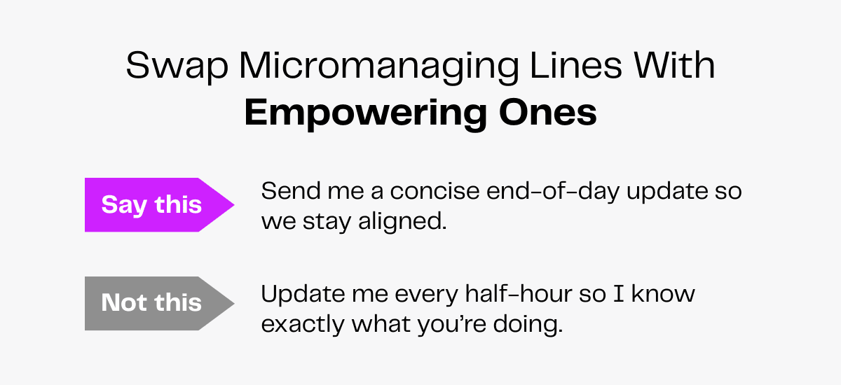 Empowering communication: Swap micromanaging phrases for encouraging, collaborative language.