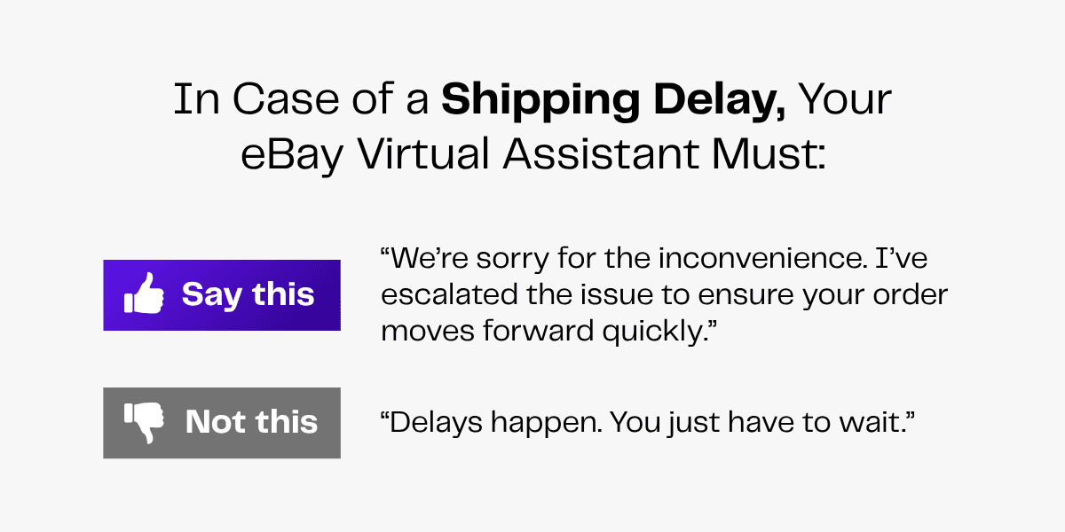 eBay shipping delay guidance: Escalate issues and apologize, don't tell customers to just wait.