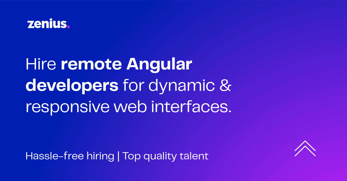 Hire Remote Angular Developers for Scalable Web Apps | Zenius