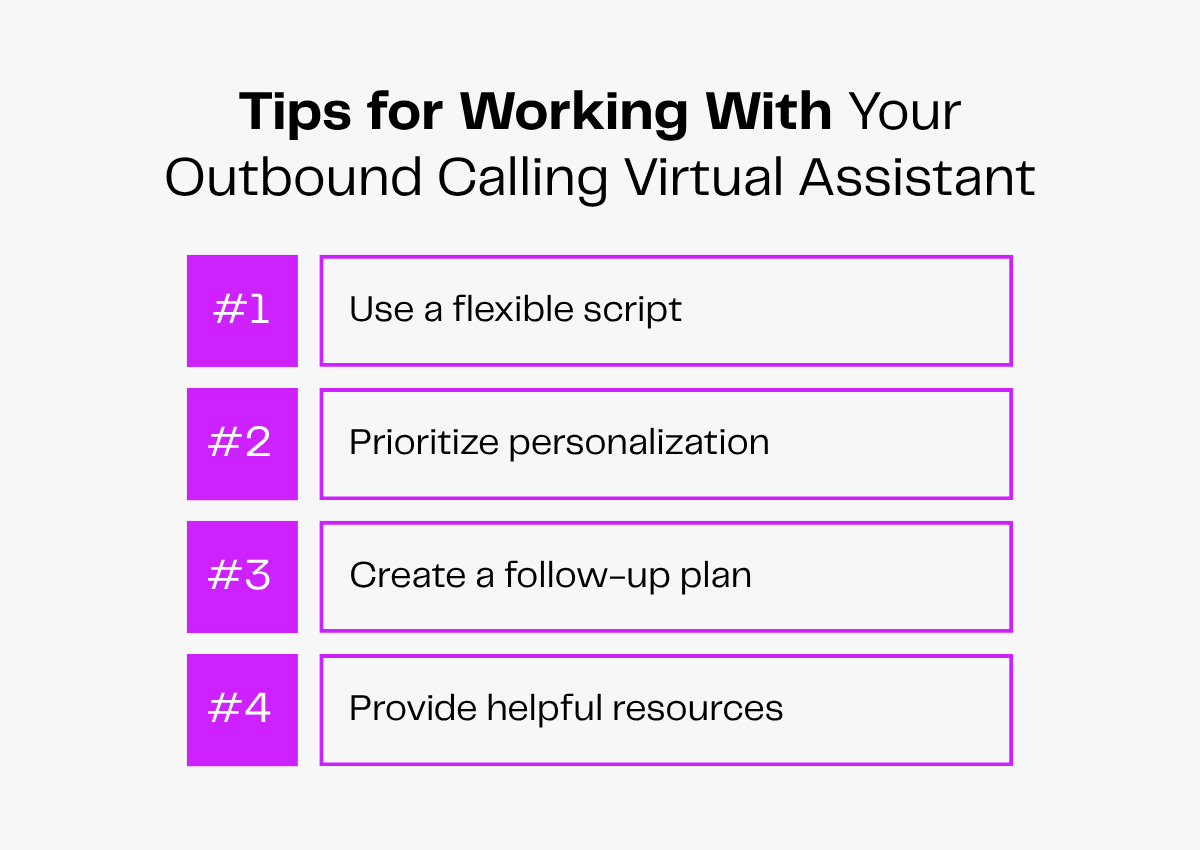 Tips for working with your outbound calling virtual assistant: flexible script, personalization, follow-up plan, resources