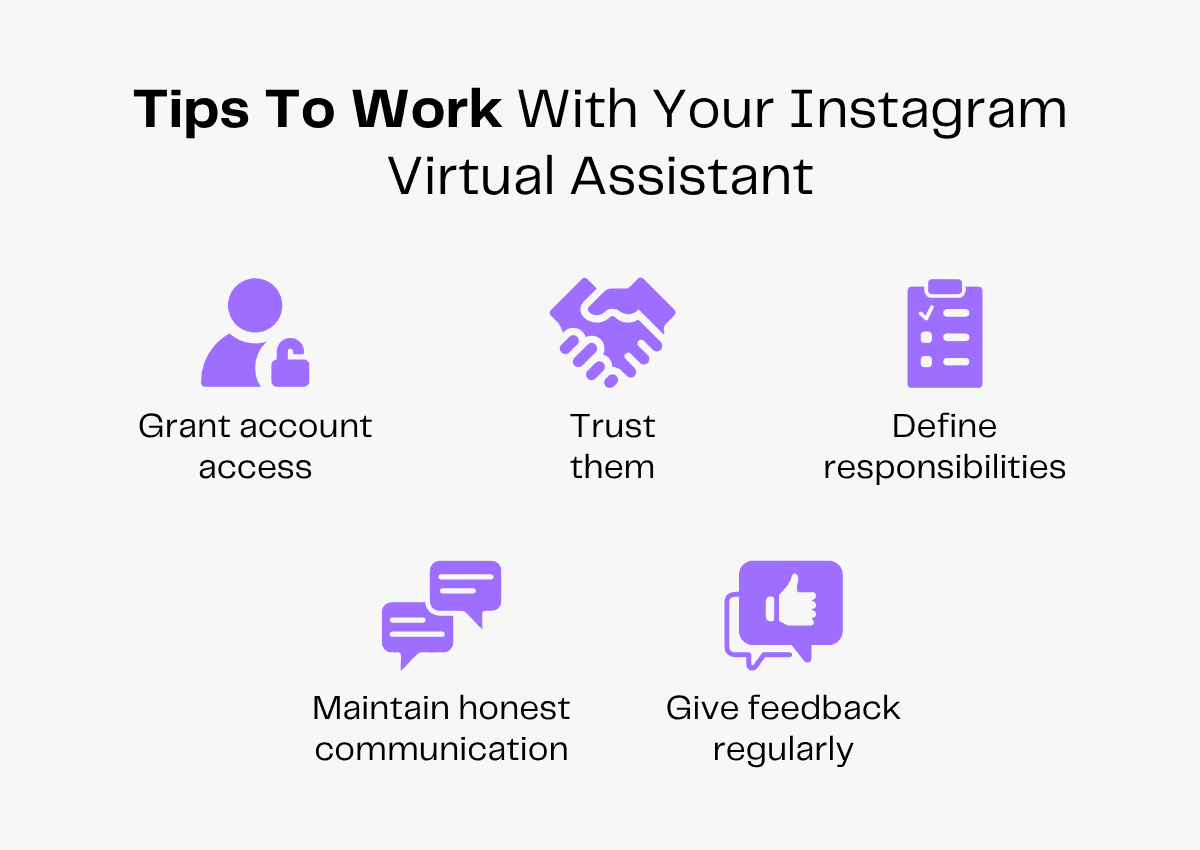 Tips for working with an Instagram virtual assistant: grant access, trust, define responsibilities, communicate, give feedback.