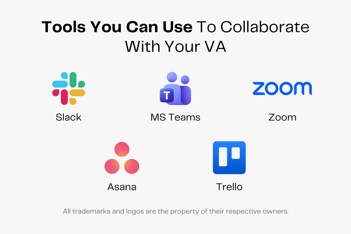 Collaboration tools for virtual assistants: Slack, MS Teams, Zoom, Asana, and Trello.
