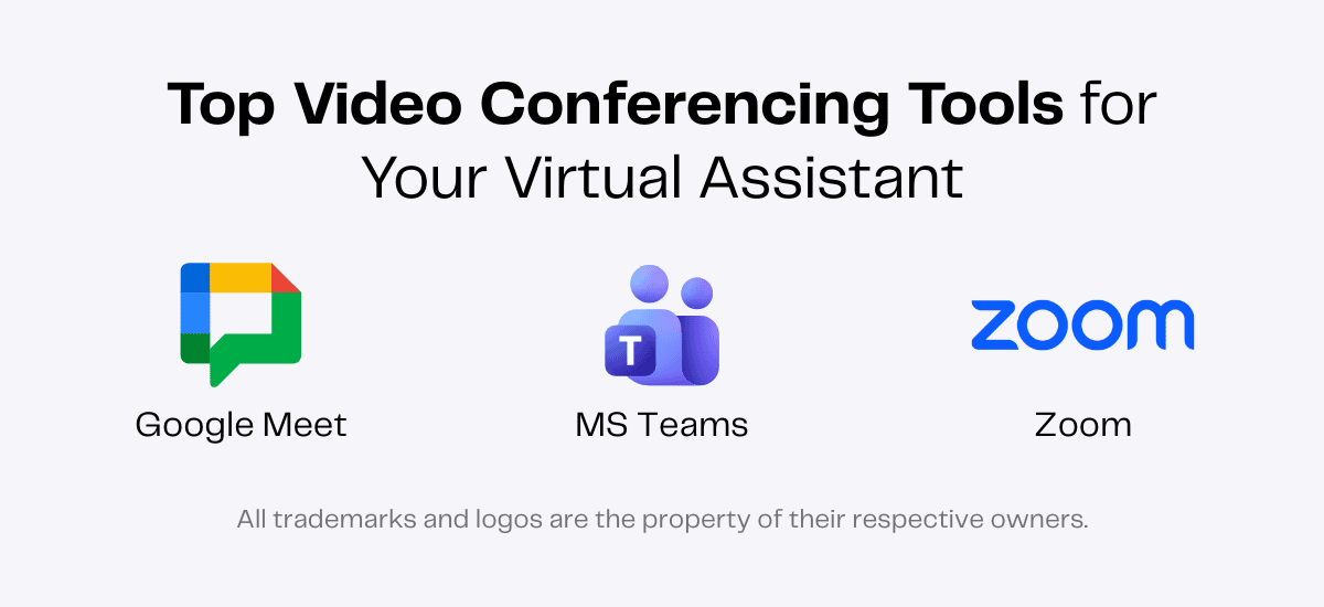 Top video conferencing tools for virtual assistants: Google Meet, MS Teams, and Zoom: 