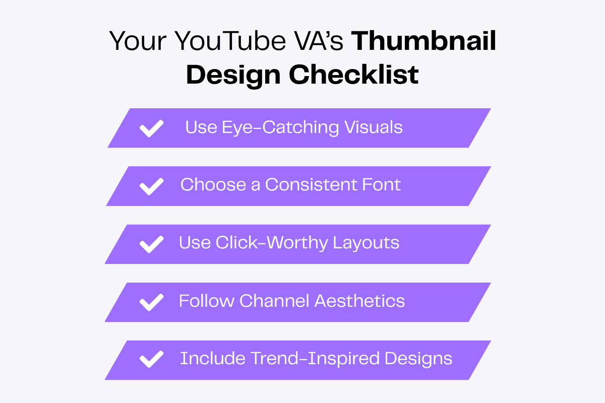 YouTube VA thumbnail design checklist: eye-catching visuals, consistent font, click-worthy layouts.